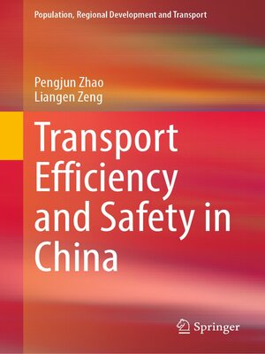 cover image of Transport Efficiency and Safety in China